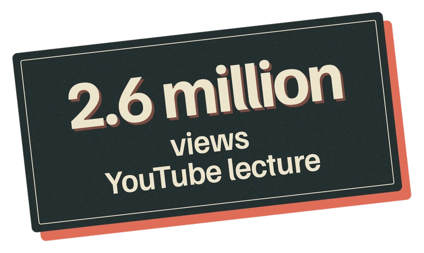 2.6 million views, YouTube lecture